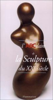 Cover of: L'ABCdaire de la sculpture du XXe siècle
