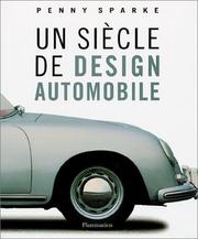 Cover of: Un siècle de design automobile by Penny Sparke