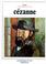 Cover of: Tout l'oeuvre peint de Cézanne