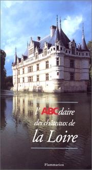 Cover of: L'ABCdaire des châteaux de la Loire