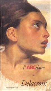 Cover of: L'ABCdaire de Delacroix by 