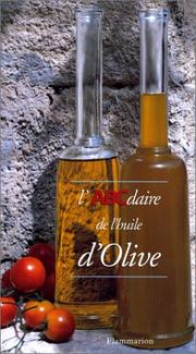 L'ABCdaire de l'huile d'olive by Nicolas de Barry