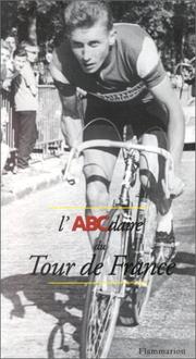 Cover of: L'ABCdaire du Tour de France by Jean-Paul Ollivier