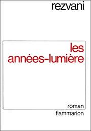 Cover of: Les Années-lumière by Serge Rezvani