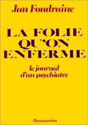 Cover of: La folie qu'on enferme