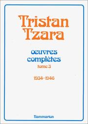 Cover of: Oeuvres complètes by Tristan Tzara, Henri Béhar, Tristan Tzara, Henri Béhar