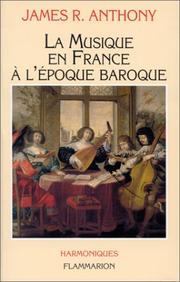 Cover of: La musique en France à l'époque baroque