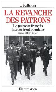 Cover of: La revanche des patrons: Le patronat face au Front populaire