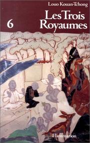 Cover of: Les trois royaumes by Kouan-Tchong Louo, Nghiêm Toan, Louis Ricaud