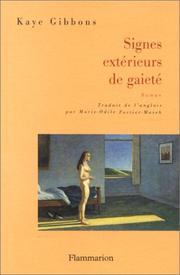 Cover of: Signes extérieurs de gaieté by Kaye Gibbons