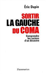 Cover of: Sortir la Gauche du coma