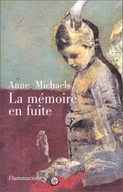 Cover of: La Mémoire en fuite