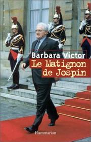 Le Matignon de Jospin by Barbara Victor