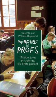 Cover of: Mémoire de profs by William Reymond