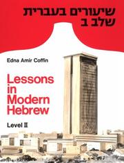 Cover of: Lessons in Modern Hebrew by Edna Amir Coffin, Edna Amir Coffin