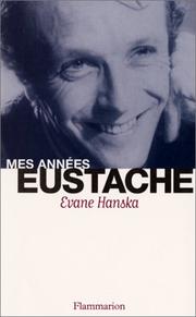 Cover of: Mes années Eustache