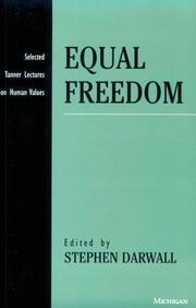 Cover of: Equal freedom: selected Tanner lectures on human values