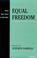 Cover of: Equal freedom