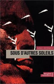 Cover of: Sous d'autres soleils by Mike Resnick