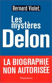 Cover of: Les Mystères Delon by Bernard Violet
