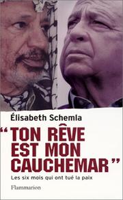 Cover of: Ton rêve est mon cauchemar: Les six mois qui ont tué la paix