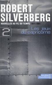 Cover of: Nouvelles au fil du temps, 1971-1981, tome 2  by Robert Silverberg, Jacques Chambon, Pierre-Paul Durastanti