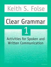 Cover of: Clear Grammar 1: Activities for Spoken and Written Communication (Student Book)