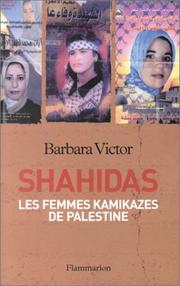Cover of: Shahidas : Les Femmes kamikazes de Palestine