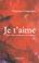 Cover of: Je t'aime 