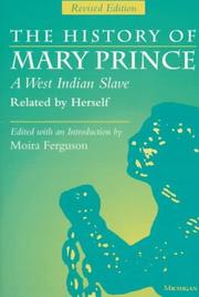 Cover of: The history of Mary Prince by Mary Prince