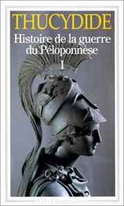 Cover of: Histoire de la guerre du Péloponnèse by Thucydides, Jean Capelle