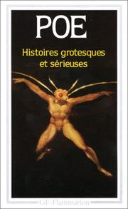 Cover of: Histoires grotesques et sérieuses by Edgar Allan Poe