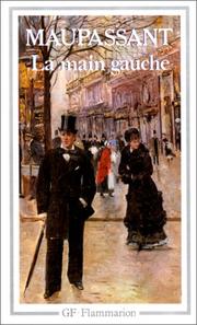 Cover of: La Main Gauche by Guy de Maupassant, Guy de Maupassant