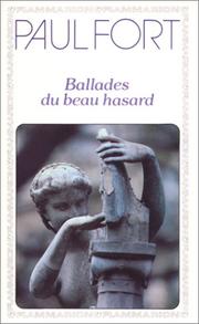 Cover of: Ballades du beau hasard by Paul Fort