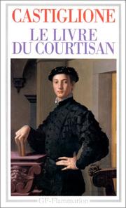 Cover of: Le livre du courtisan