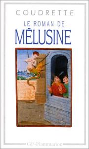 Cover of: Le roman de Mélusine by Coudrette, Laurence Harf-Lancner