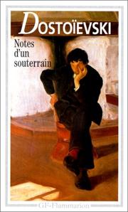 Cover of: Notes d'un souterrain by Фёдор Михайлович Достоевский, Tzvetan Todorov, Lily Denis