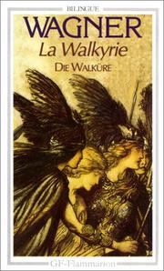 Cover of: La Walkyrie = by Richard Wagner