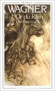 Cover of: L'Or du Rhin = by Richard Wagner, Jean d' Ariège