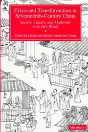 Cover of: Crisis and Transformation in Seventeenth-Century China: Society, Culture, and Modernity in Li Yu's World