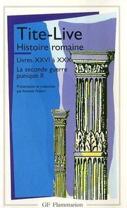 Cover of: Histoire romaine, tome 2 (livres XXVI à XXX) : La Seconde guerre punique