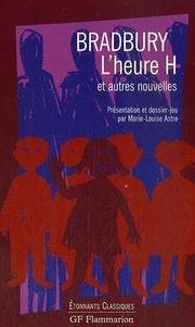 Cover of: L'heure H et autres nouvelles