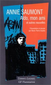 Cover of: Aldo, mon ami et autres nouvelles