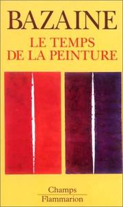 Cover of: Le Temps de la peinture, 1938 - 1989