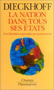 Cover of: La Nation dans tous ses états  by Alain Dieckhoff