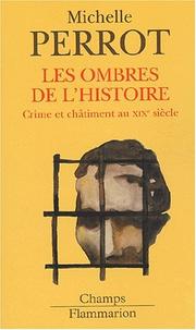 Cover of: Les ombres de l'histoire by Michelle Perrot