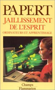 Cover of: Jaillissement de l'esprit by Seymour Papert