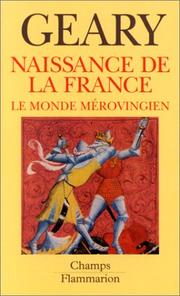 Cover of: Naissance de la France by Geary Patrick