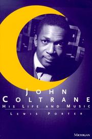 Cover of: John Coltrane | Lewis Porter