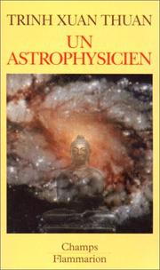 Cover of: Un astrophysicien by Trinh Xuan Thuan